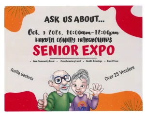 Senior Expo, Friday October 9, 2026, 10:00 AM to 12:00 PM at the Hardin County Fairgrounds. Free community event with complimentary lunch, health screenings, door prizes, raffle baskets and over 25 vendors.